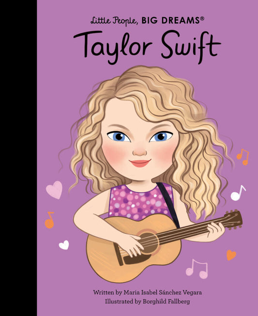 Little People, BIG DREAMS Taylor Swift