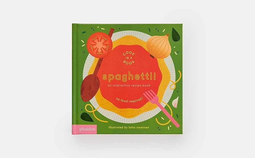 Spaghetti! An Interactive Recipe Book (Cook in a Book) image 0