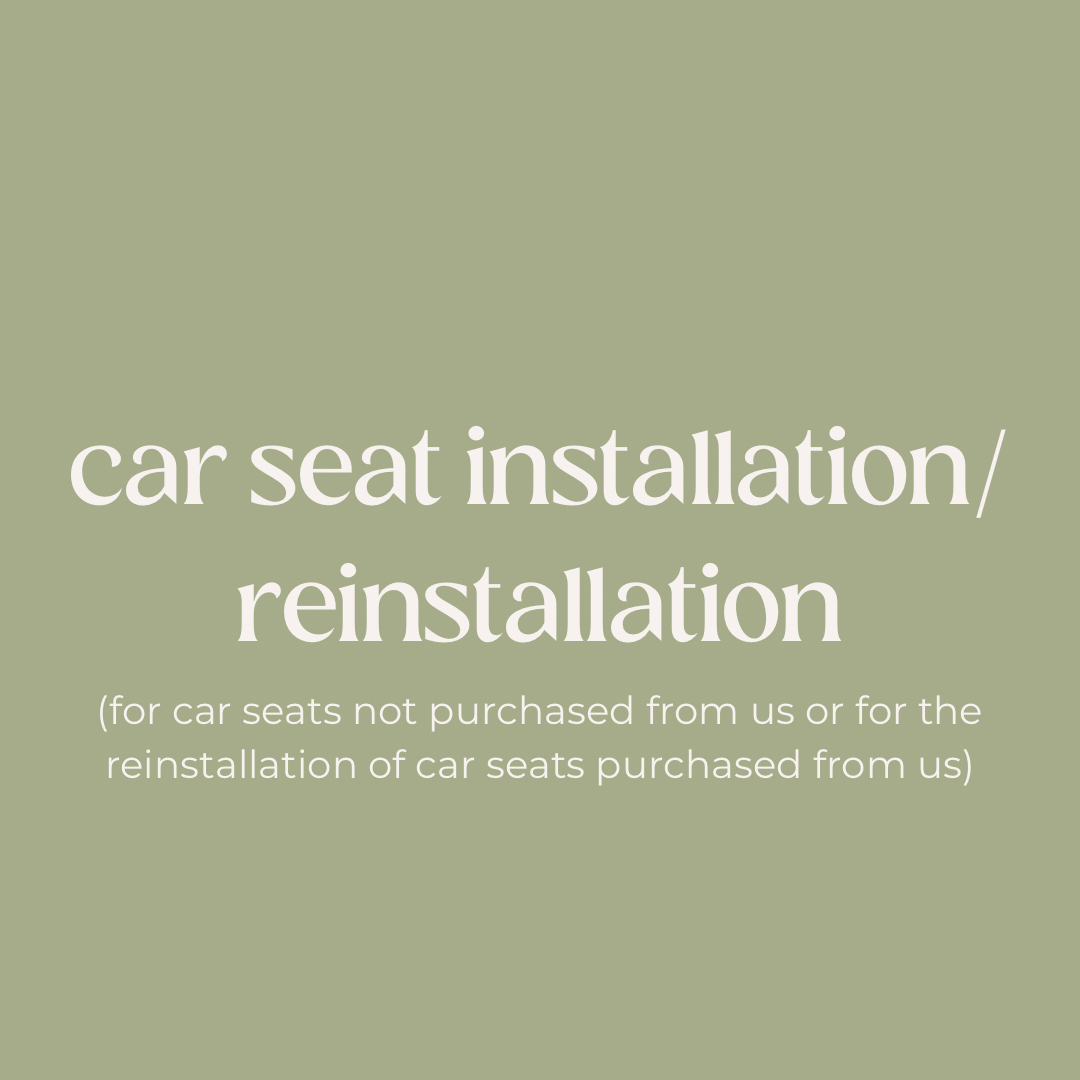 car seat installation/reinstallation